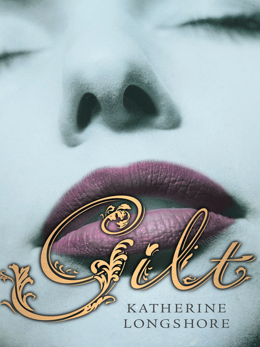 Title details for Gilt by Katherine Longshore - Wait list